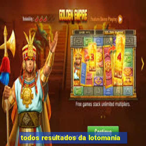 todos resultados da lotomania